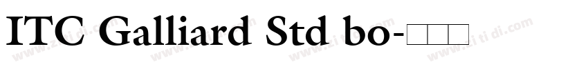 ITC Galliard Std bo字体转换